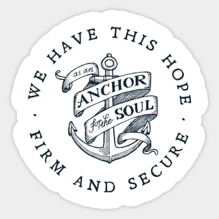 Anchor for the Soul Sticker
